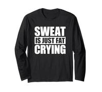 Sweat Is Just Fat Crying Maglia a Manica