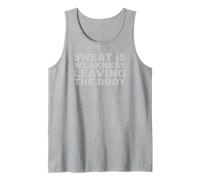 Sweat Is Weakness Leaving The Body I Training Sweat Canotta