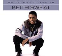 Sweat, Keith - An Introduction To