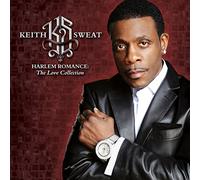 Sweat Keith - Harlem Romance: The Love Collection