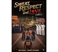 SWEAT RESPECT AND LOVE (SRL): PART-1