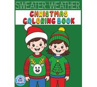 Sweater Weather Christmas Coloring Book: 60+ Holiday Coloring Pages with Tracing Titles for Kids