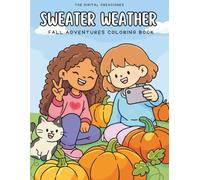 Sweater Weather :Cozy Fall Coloring Book: Easy and Simple Designs for Adults and Kids with Relaxing Autumn Activities