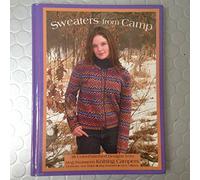 Sweaters from Camp: 38 Color-Patterned Designs from Meg Swansen's Knitting Campers