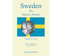Sweden: The Nation's History