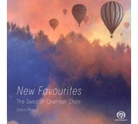 SWEDISH CHAMBER CHOIR - NEW FAVOURITES (LET THE..