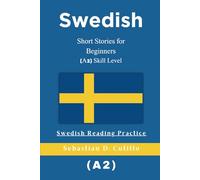 Swedish Short Stories for Beginners (A2) Skill Level - Swedish Reading Practice