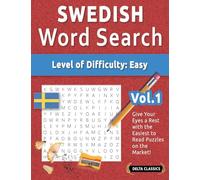 SWEDISH WORD SEARCH - LEVEL OF DIFFICULTY: EASY - VOL.1 - DELTA CLASSICS - GIVE YOUR EYES A REST WITH THE EASIEST TO READ PUZZLES ON THE MARKET!