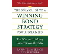 Swedroe The Only Guide to a Winning Bond Strategy You'll Ever (Copertina rigida)