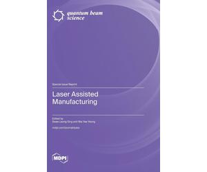 Swee Leong Sing Wai Yee Yeong Laser Assisted Manufacturing (Copertina rigida)
