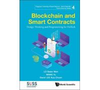 Swee Won Lo Yu Blockchain And Smart Contracts: Design Thinki (Copertina rigida)