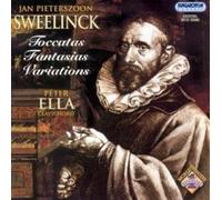Sweelinck, J.P. - Toccatas Fantasias Variations
