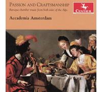 Sweelinck - Passion & Craftsmanship/Baroque Chamber Music From