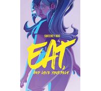 Sweeney Boo Eat, and Love Yourself (Tascabile)