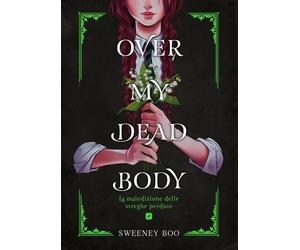Sweeney Boo OVER MY DEAD BODY Edizioni BD