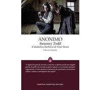 Sweeney Todd. Il diabolico barbiere di Fleet Street. Ediz. integrale