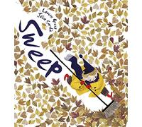 Sweep: A Kate Greenaway Medal Nominated Picture Book and Bedtime Story for Kids