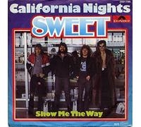 SWEET - 2001786 7"-45 giri" California Nights / Show Me The Way VINYL