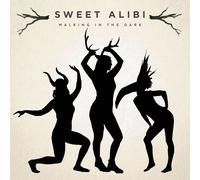 Sweet Alibi Walking In The Dark (Vinyl LP)