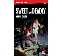 Sweet and Deadly