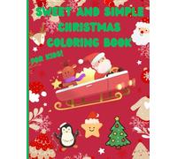 Sweet and Simple Christmas Coloring Book: For Kids