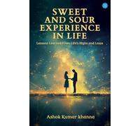 Sweet and Sour Experience in Life