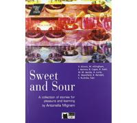 Sweet and Sour [Lingua inglese]: Sweet and Sour + audio CD