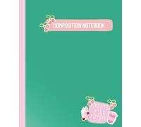 Sweet and Strong: A Cherry - Themed Composition Notebook: Motivational Notebook with Passive Stickers and Pastel Aesthetic - For Teens, Students, and Journal Lovers