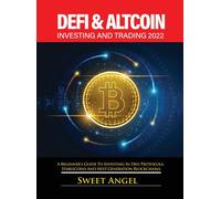 Sweet Angel Defi & Altcoin Investing and Trading 2022 (Copertina rigida)