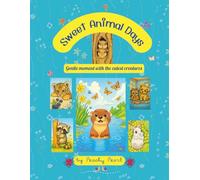 Sweet Animal Days: Gentle moment with the cutest creatures