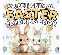 Sweet Animal Easter: Coloring Book