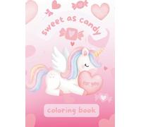 sweet as candy coloring book: coloring book for loved girls