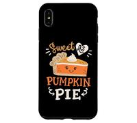 Sweet As Pumpkin Pie Carino Natale Felice Ringraziamento Autunno Custodia per iPhone XS Max