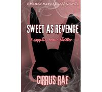 Sweet As Revenge: A Sapphic Erotic Thriller