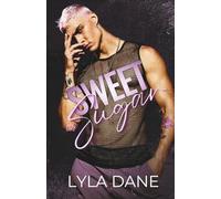 Sweet as Sugar: A Brother's Best Friend MM Romance