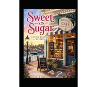 Sweet as Sugar: A Paige Donovan Mystery Series