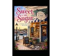 Sweet as Sugar: A Paige Donovan Mystery Series