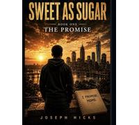 Sweet as Sugar: Book One: The Promise