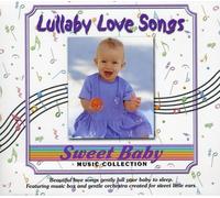 Sweet Baby Collection - Lullaby Love Songs