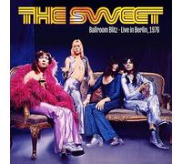 Sweet - Ballroom Blitz: Live In Berlin 1976 [VINYL]