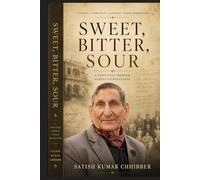 Sweet, Bitter, Sour: A Partition Memoir Across Generations