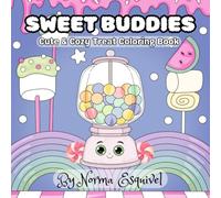 Sweet Buddies: Cute & Cozy Treat Coloring Book