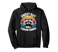 Sweet But Will Throw Hands Attitude Personality Sassy - Felpa con Cappuccio