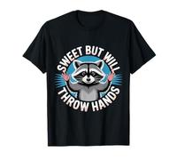 Sweet But Will Throw Hands Attitude Personality Sassy ----- Maglietta