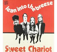 Sweet Chariot - Lean Into The Breeze (Lp) VINYL LP NUOVO