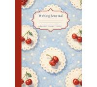 Sweet Cherry Days Writing Journal: A Vintage-Inspired College Ruled Notebook with Soft Blue Polka Dots & Classic Cherry Illustrations | 150 Pages for Notes, Journaling, School, Home & Everyday Writing