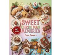 Sweet Christmas Memories: Baking Recipes to Celebrate the Season