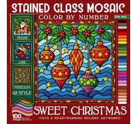 Sweet Christmas Stained Glass Mosaic Color By Number: 100 Cute & Heartwarming Holiday Artworks