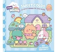 Sweet Colos: Le petit monde de Lulu Bear