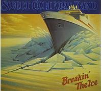SWEET COMFORT BAND - Breakin' the Ice